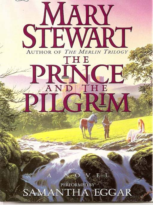 Title details for The Prince & the Pilgrim by Mary Stewart - Available